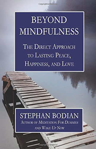 Beyond Mindfulness